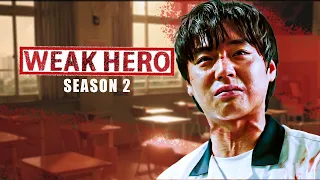 WEAK HERO CLASS Season 2 Teaser (2024) With Choi Hyun-Wook & Park Ji-hoon