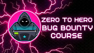 Beginner to Advanced Bug Bounty Hunting Course | UPDATED