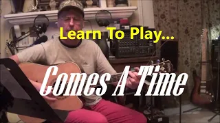 Comes A Time / Easy guitar songs