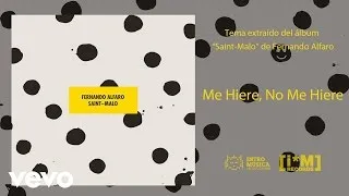 Fernando Alfaro - Me Hiere, No Me Hiere