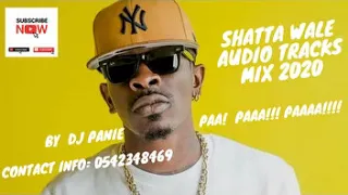 DANCEHALL AUDIO MIX 2019 / 2020  SHATTA WALE AUDIO SONGS 2020 / 2019 GHANAIAN SONGS 2020