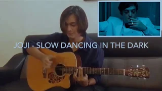 Joji - Slow Dancing In The Dark (fingerstyle guitar) cover by Anwar Amzah