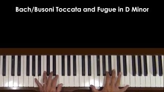 Bach / Busoni Toccata and Fugue in D Minor Piano Tutorial Part 1
