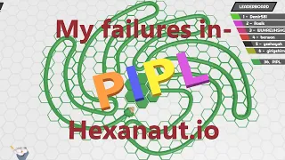 My failures in- Hexanaut.io