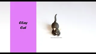 Clay Modelling Cat / How to make Cute Clay Cat / Clay Art for Kids