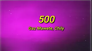 Gaz Mawete - 500 ft. Chily (speed up/version tiktok) Paroles | Quelle dose yah, aya quelle dose yah