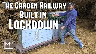 The Railway Built in Lockdown! Lawrie Goes a Little Loco Episode 1