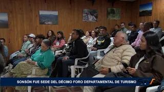 SONSÓN FUE SEDE DEL DÉCIMO FORO DEPARTAMENTAL DE TURISMO