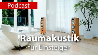 Raumakustik, ein paar Grundlagen für Einsteiger