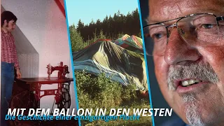 Mit dem Ballon in die Freiheit - Die Flucht zweier Familien