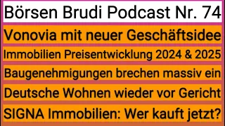 Immobilien Preise  2024 & 2025 🚨 Vonovia mit neuer Geschäftsidee - Deutsche Wohnen (#podcast #074 🎧)