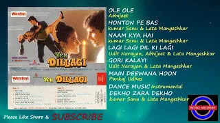 YEH DILLAGI 1994 ALL SONGS (RECORDED FROM CASSETTE)