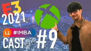 IMBAcast №9  (Новая игра Кодзимы будет эксклюзивомXbox?, Sony не приедет на E3 и другие новости)