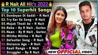 R Nait New Song 2021 || R Nait All Hit Songs || New Punjabi Jukebox 2021 || R Nait All New Song 2021