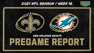 LIVE: Saints vs Dolphins Pregame Report | 2021 NFL Week 16 | Monday Night Football