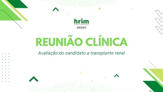 Avaliação do candidato a transplante renal