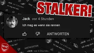 Der GEFÄHRLICHSTE YouTube STALKER! YouTube Stalker JACK!