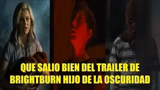 Que Salio Bien del Trailer de Brightburn Hijo de la Oscuridad Reseña!