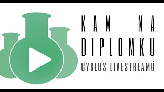 KAM NA DIPLOMKU™ Díl 2, část 2: Katedra Biologických a lékařských věd