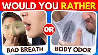 Would You Rather - Daily Life Edition