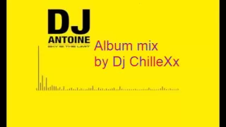 Dj Antoine sky is the limit Album mixed by Dj ChilleXx