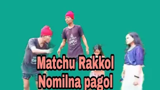 Matchu rakkolnomilna pagol