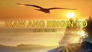 Ikaw Ang Iibigin Ko - Josh Garcia (Karaoke Version)