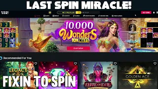 LAST SPIN MIRACLE **NEW GAME** 10,000 Wonders on Chumba Casino
