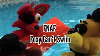 FNAF plush  Episode 15 - Foxy Can't Swim