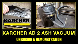 Karcher AD2 Ash Vacuum Cleaner Unboxing & Demonstration