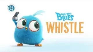 Angry Birds Blues | Whistle - S1 Episodes 2