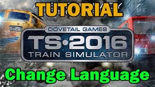 TS 2016 How to Change Language TUTORIAL