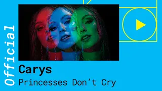 Carys – Princesses Don’t Cry [Official German Lyric Video]