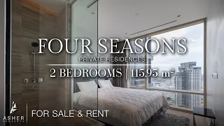 Four Seasons Private Residences | 2 Bedrooms | 115.95 sq.m. | Available for Sale & Rent