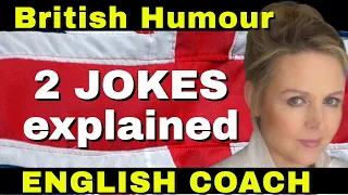 British Humour Explained with 2 Quick Jokes - British English Coach