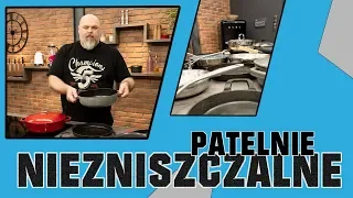 PATELNIE „NIEZNISZCZALNE”, czyli te, które Wytrwają Bardzo Długo