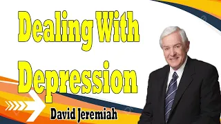 Dealing With Depression   Dr  David Jeremiah 2024   Job 3 1 26