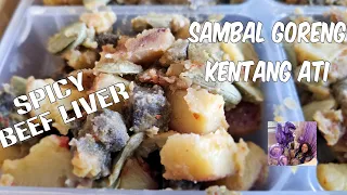 Sambal Goreng Kentang Ati (Indonesian Beef Liver Dish)