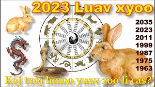 2023(luav xyoo) koj txoj hmoo yuav zoo li cas #2 (luav, Zaj, Nab)