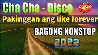 NONSTOP TAGALOG DISCO CHA CHA MEDLEY 2022 || TOP TRENDING RELAX CHA CHA VIBES 2022 (2 HOUR) 💛 NEW