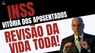 VITÓRIA DOS APOSENTADOS E PENSIONISTAS DO INSS NA REVISÃO DA VIDA TODA!