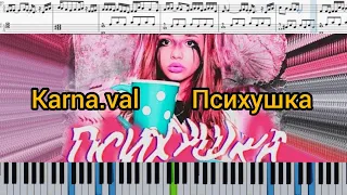 Karna.val — Психушка (на пианино | karaoke + ноты)