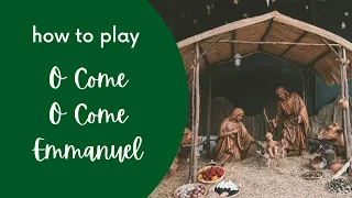 How to Play "O Come O Come Emmanuel" | EASY Piano Tutorial for BEGINNERS