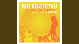 Let the Sun Shine 2012 (Tocadisco Dub)