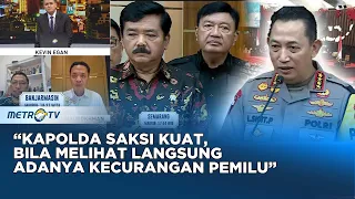 KESAKSIAN KAPOLDA JADI 'AMUNISI BESAR' SENGKETA PILPRES DI MK