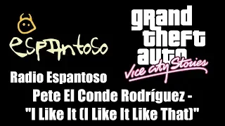 GTA: Vice City Stories - Radio Espantoso | Pete "El Conde" Rodríguez - "I Like It"