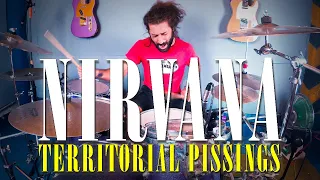 NIRVANA - TERRITORIAL PISSINGS | DRUM COVER