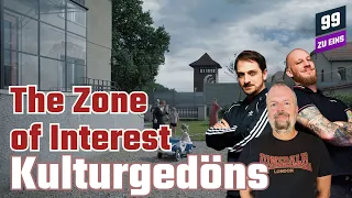 The Zone of Interest - 99 ZU EINS - Kulturgedöns - Ep. 367