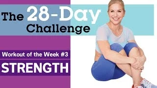 Your 28-Day Challenge: Workout of the Week #3—Strength