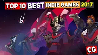 Top 10 Best Indie Games of the Year 2017